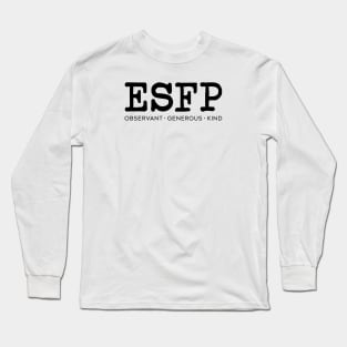 ESFP Long Sleeve T-Shirt